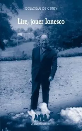 Couverture du produit · Lire, jouer Ionesco