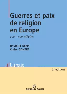 Couverture du produit · Guerres et paix de religion en Europe: XVIe -XVIIe siècles