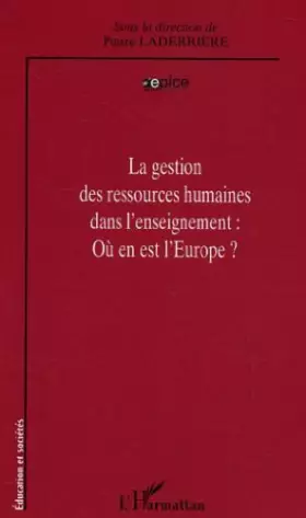 Couverture du produit · La gestion des ressources humaines dans l'enseignement. : Où en est l'Europe ?