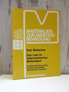 Couverture du produit · Das Lied im österreichischen Widerstand. Funtionsweise eines nichtkommerziellen literarischen Systems