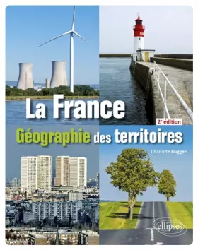 Couverture du produit · La France: Géographie des territoires