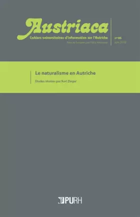 Couverture du produit · AUSTRIACA, N 86. LE NATURALISME EN AUTRICHE