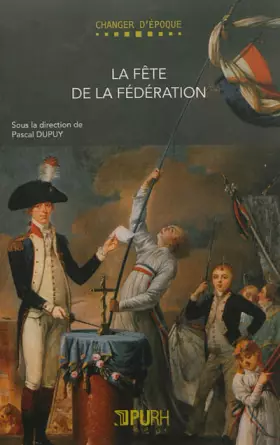 Couverture du produit · La Fête de la Fédération