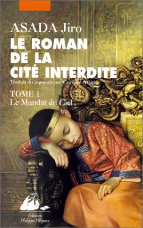 Couverture du produit · Le roman de la Cité interdite, Tome 1 :