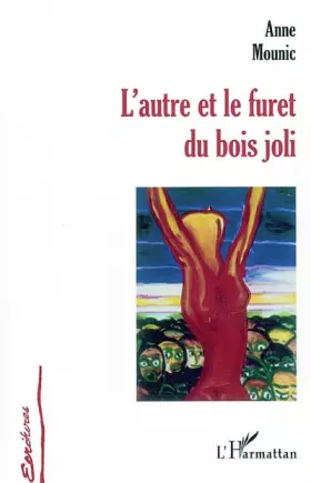 Couverture du produit · Autre et le Furet du Bois Joli