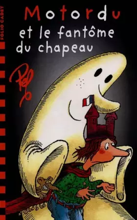 Couverture du produit · Motordu et le fantôme du chapeau