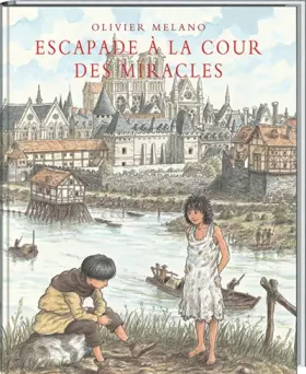 Couverture du produit · Escapade à la Cour des Miracles