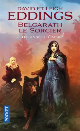 Couverture du produit · Belgarath le sorcier - tome 2 : Les Années d'espoir (2)