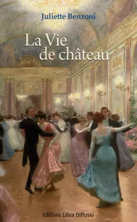 Couverture du produit · La Vie de château