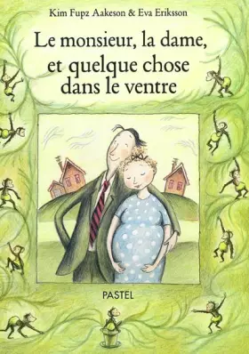 Couverture du produit · Monsieur, la dame et quelque chose dans le ventre