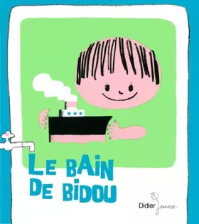 Couverture du produit · Le bain de Bidou