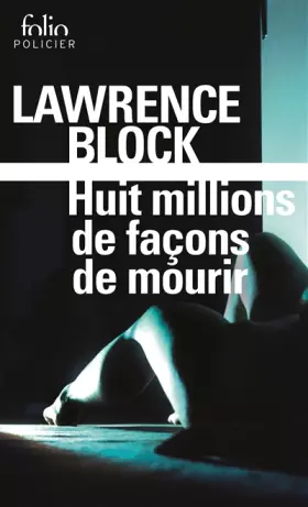 Couverture du produit · Huit millions de façons de mourir: Une enquête de Matt Scudder