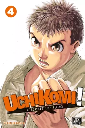 Couverture du produit · Uchikomi - L'esprit du judo T04