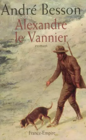 Couverture du produit · Alexandre le Vannier : Les Auvernois