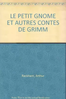 Couverture du produit · Le Petit Gnome et autres contes de Grimm
