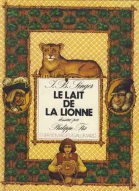 Couverture du produit · Le lait de la lionne.
