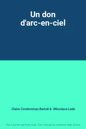 Couverture du produit · Un don d'arc-en-ciel