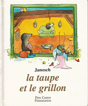 Couverture du produit · La taupe et le grillon