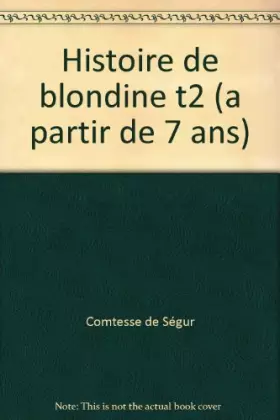Couverture du produit · Histoire de Blondine. Tome 2