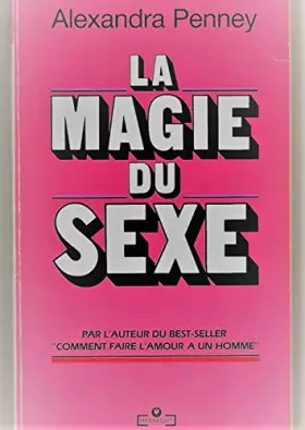 Couverture du produit · La Magie du sexe (Marabout service)
