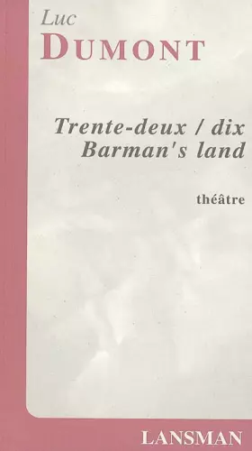 Couverture du produit · Trente-deux / dix - Barman's land