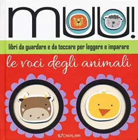 Couverture du produit · Muu! Le voci degli animali. Ediz. illustrata