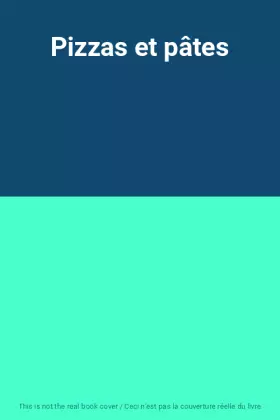 Couverture du produit · Pizzas et pâtes