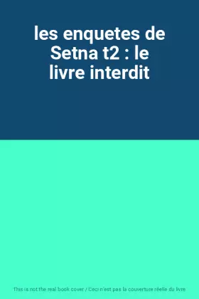 Couverture du produit · les enquetes de Setna t2 : le livre interdit