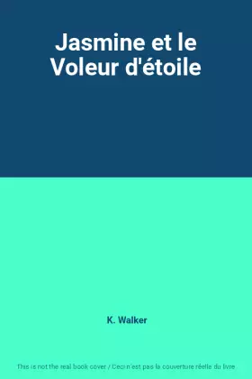 Couverture du produit · Jasmine et le Voleur d'étoile