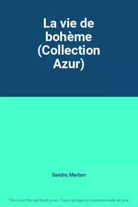 Couverture du produit · La vie de bohème (Collection Azur)