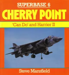 Couverture du produit · Cherry Point: Can Do and Harrier II - Superbase 6