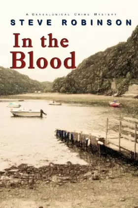 Couverture du produit · In the blood : A genealogical crime mystery