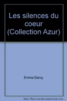 Couverture du produit · Les silences du coeur (Collection Azur)