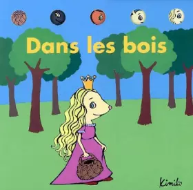 Couverture du produit · Dans les bois