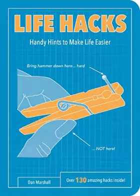 Couverture du produit · Life Hacks: Handy Tips to Make Life Easier