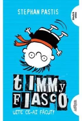 Couverture du produit · TIMMY FIASCO 2 UITE CE-AI FACUT PB