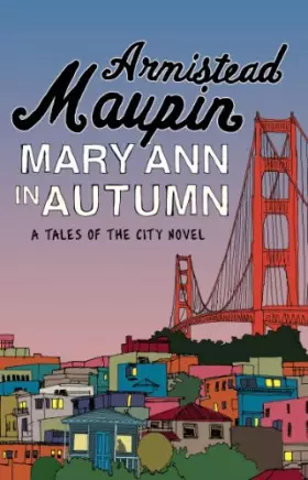 Couverture du produit · Mary Ann in Autumn: Tales of the City 8
