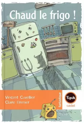 Couverture du produit · Chaud le frigo !