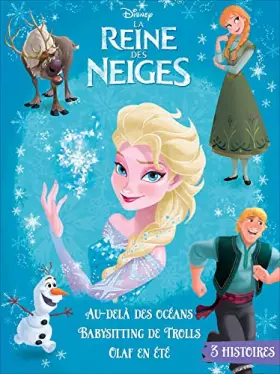 Couverture du produit · La Reine des Neiges - 3 histoires