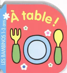 Couverture du produit · A table !