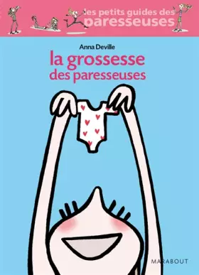 Couverture du produit · La grossesse des paresseuses