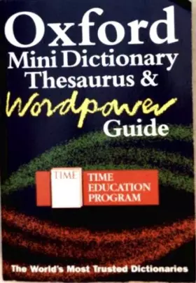 Couverture du produit · Oxford Mini Dictionary Thesaurus & Wordpower Guide - Time Education Programm