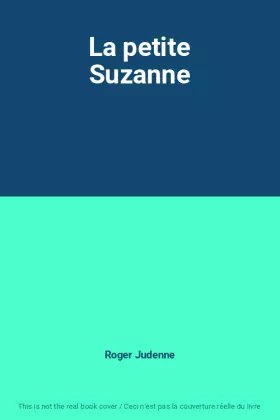 Couverture du produit · La petite Suzanne