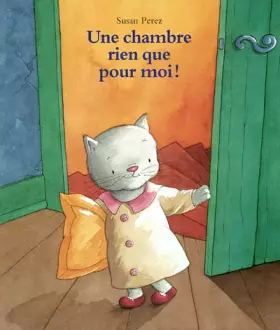 Couverture du produit · Une chambre rien que pour moi !
