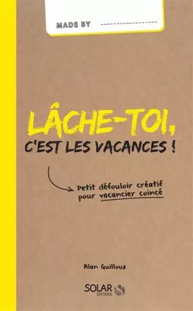 Couverture du produit · Lâche-toi, c'est les vacances