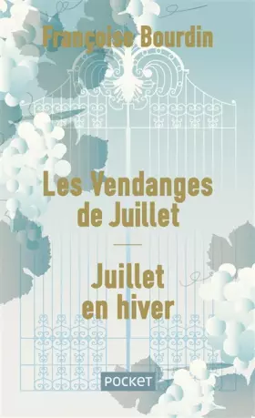 Couverture du produit · Les Vendanges de Juillet - Juillet en hiver COLLECTOR