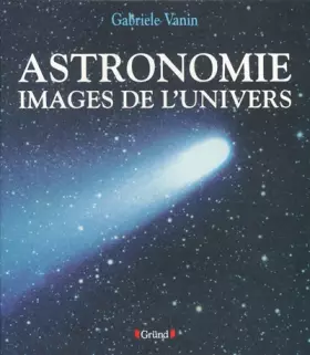 Couverture du produit · ASTRONOMIE. Images de l'univers