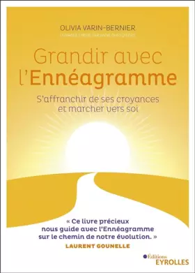 Couverture du produit · Grandir avec l'ennéagramme : S'affranchir de ses croyances et marcher vers soi