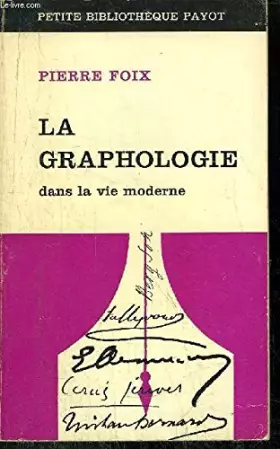 Couverture du produit · LA GRAPHOLOGIE - COLLECTION PETITE BIBLIOTHEQUE PAYOT N°92