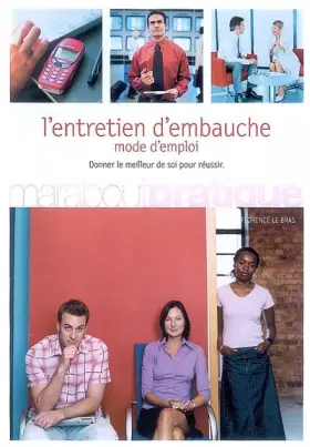 Couverture du produit · L'entretien d'embauche : Mode d'emploi